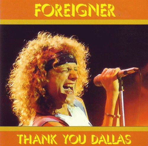 Foreigner : Thank You Dallas